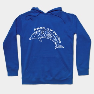 Freedom of the Ocean - Dolphin Hoodie